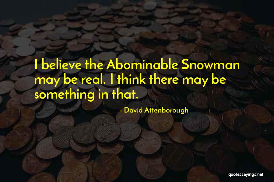 Jakaya Scott Quotes By David Attenborough Jakaya Scott Quotes By David Attenborough