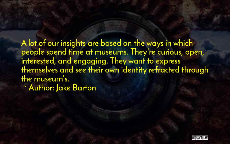 Jake Barton Quotes 681044