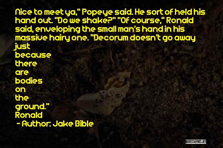 Jake Bible Quotes 1636533