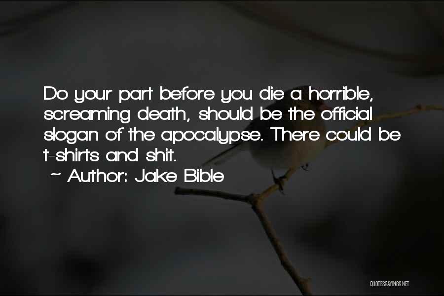 Jake Bible Quotes 1830240