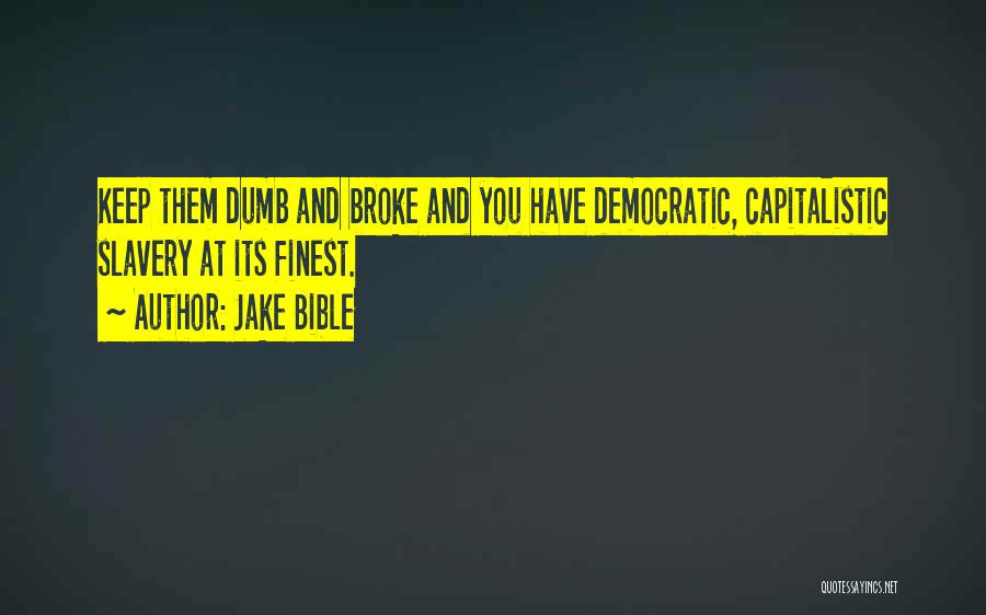 Jake Bible Quotes 2213707