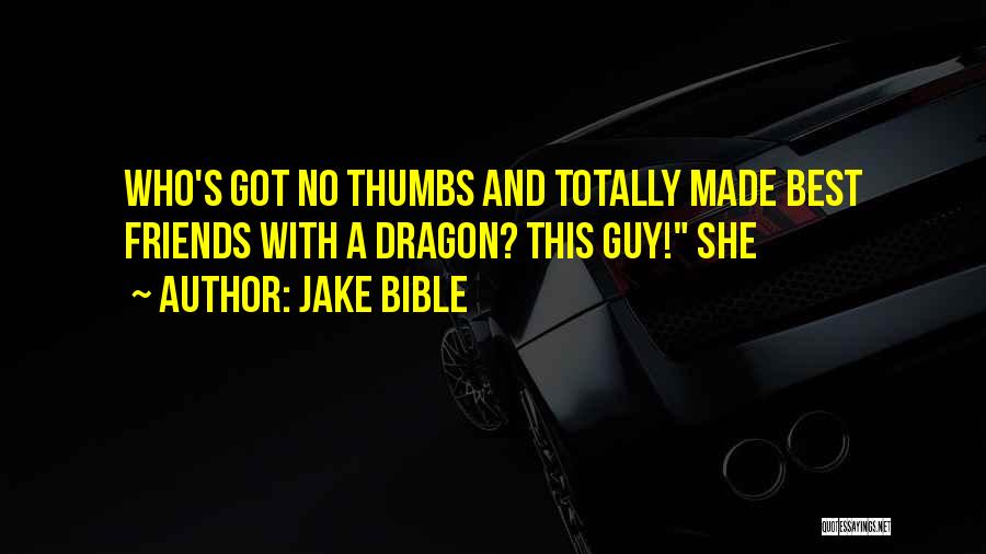 Jake Bible Quotes 568751