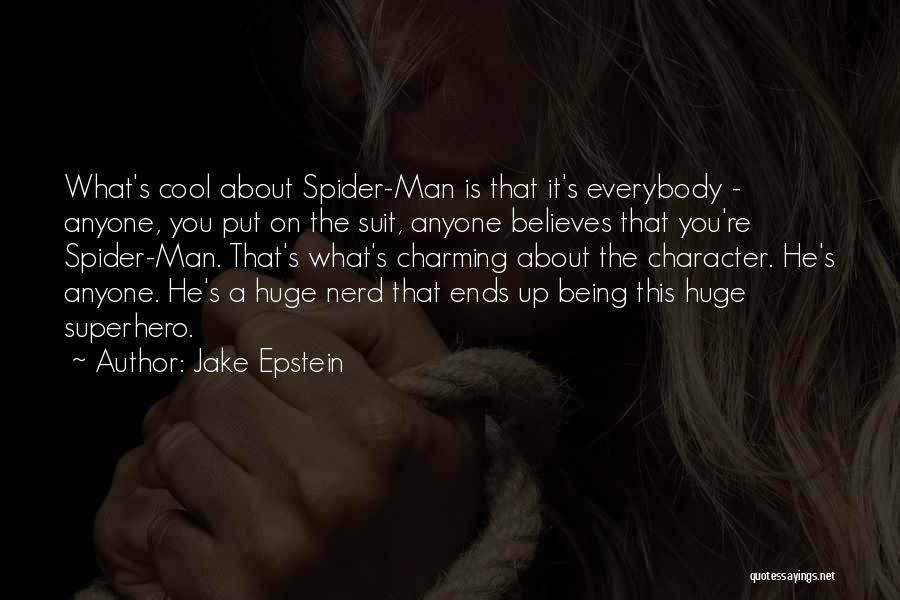 Jake Epstein Quotes 1071892