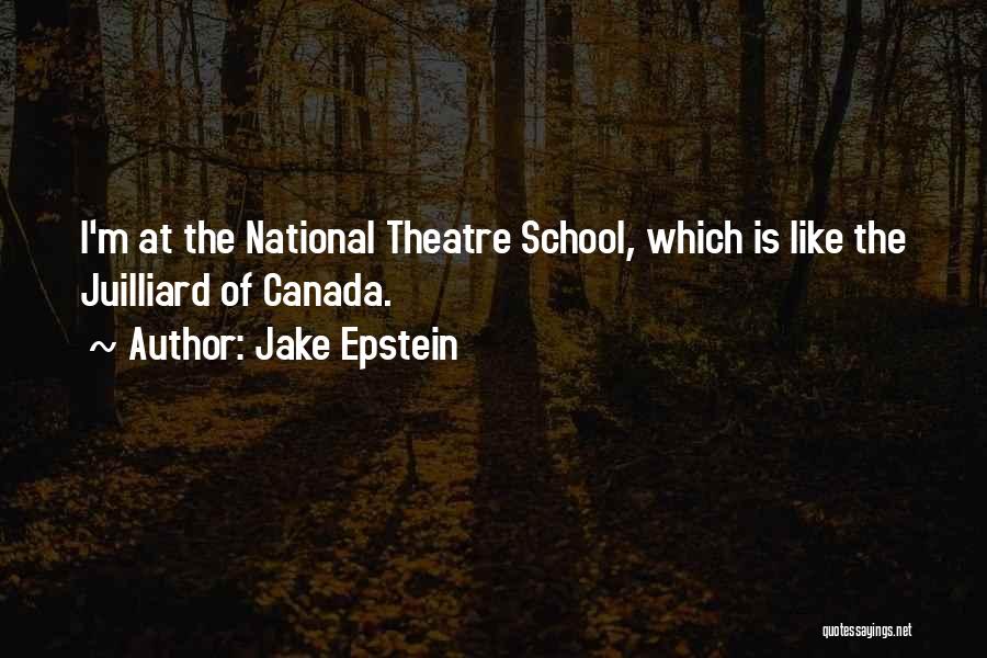 Jake Epstein Quotes 1958912