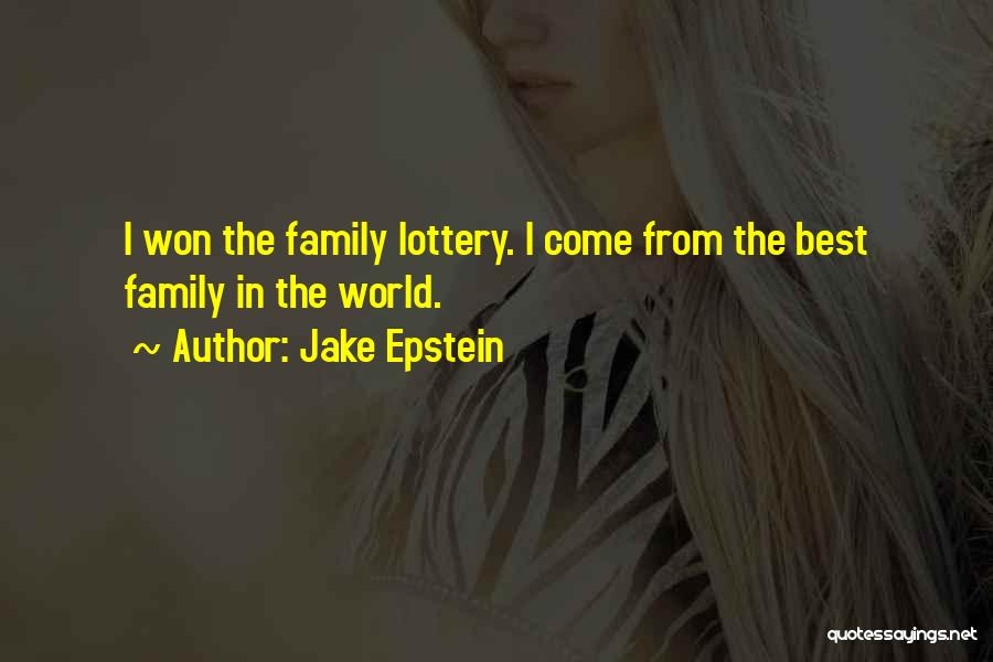 Jake Epstein Quotes 433111