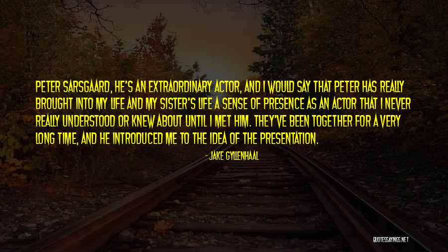 Jake Gyllenhaal Quotes 1102998 Jake Gyllenhaal Quotes 1102998