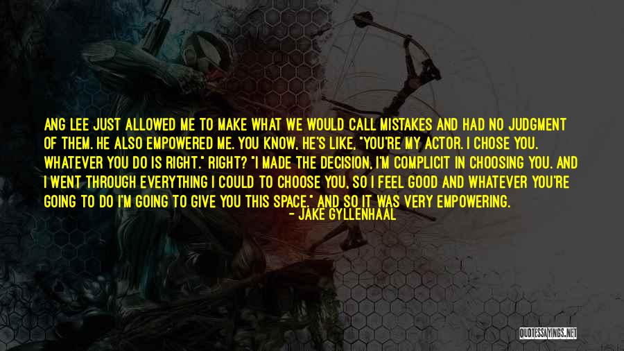 Jake Gyllenhaal Quotes 1700314 Jake Gyllenhaal Quotes 1700314