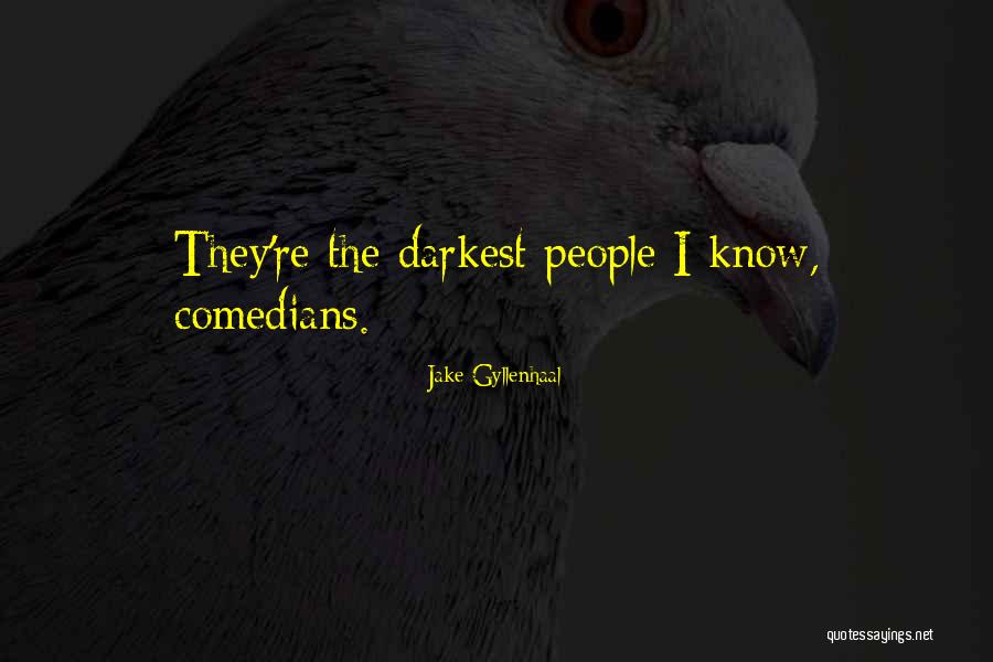 Jake Gyllenhaal Quotes 2033286 Jake Gyllenhaal Quotes 2033286