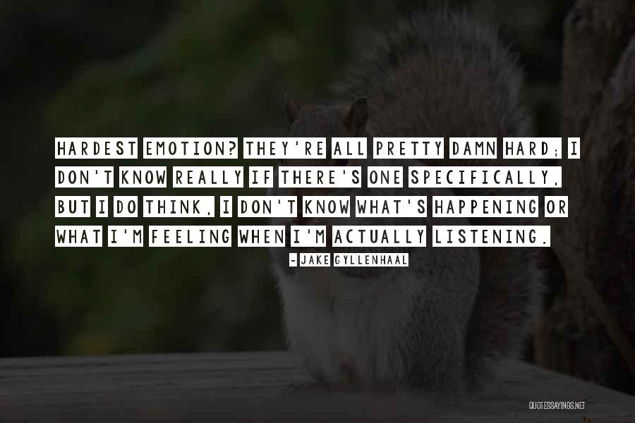 Jake Gyllenhaal Quotes 624619 Jake Gyllenhaal Quotes 624619