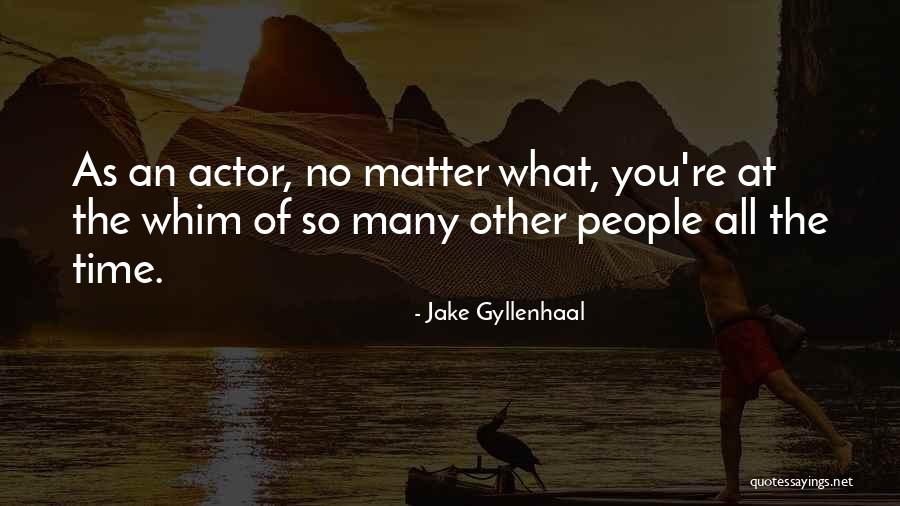 Jake Gyllenhaal Quotes 878905 Jake Gyllenhaal Quotes 878905