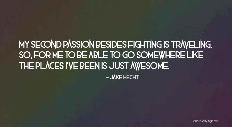 Jake Hecht Quotes 1026890 Jake Hecht Quotes 1026890