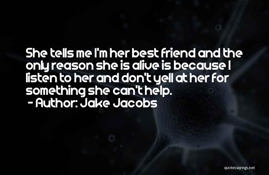 Jake Jacobs Quotes 597306