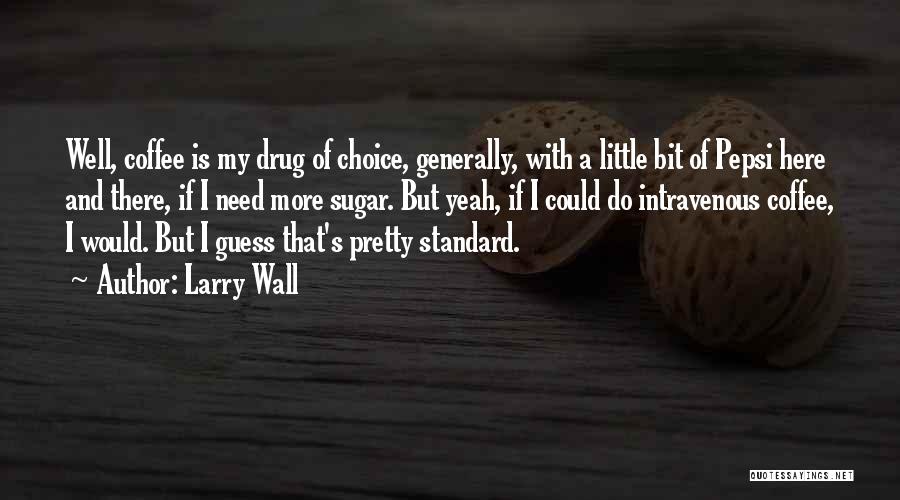 Jake Mazursky Quotes By Larry Wall