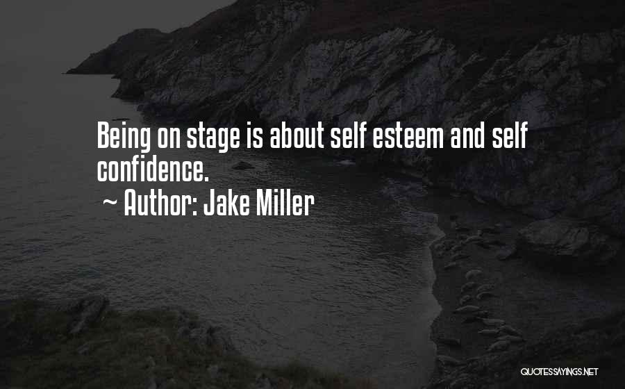 Jake Miller Quotes 525689
