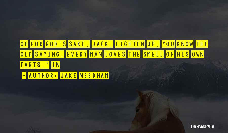 Jake Needham Quotes 1534043