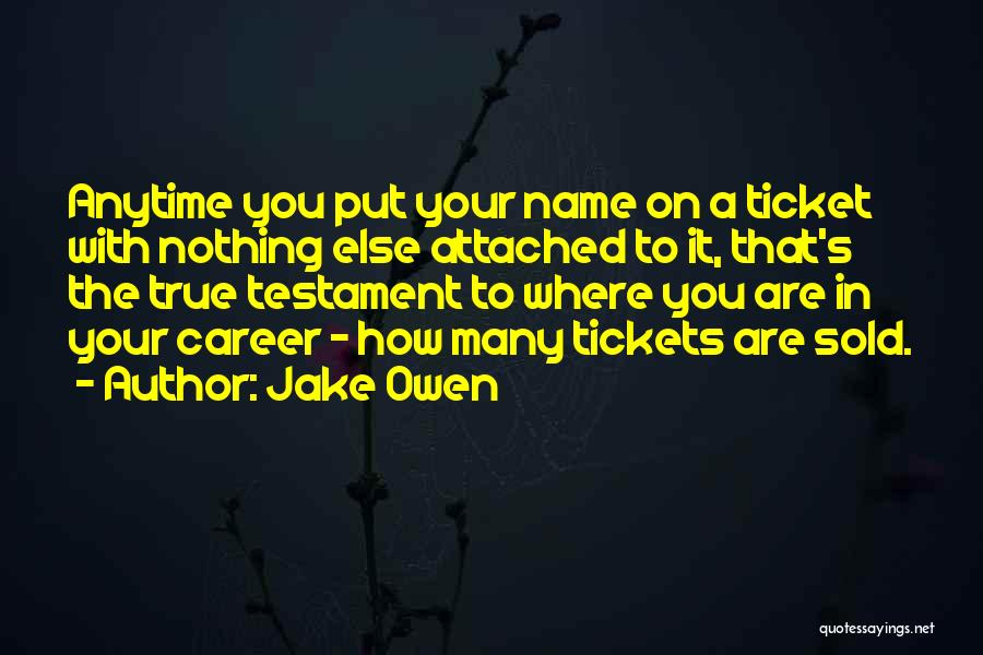 Jake Owen Quotes 1221235