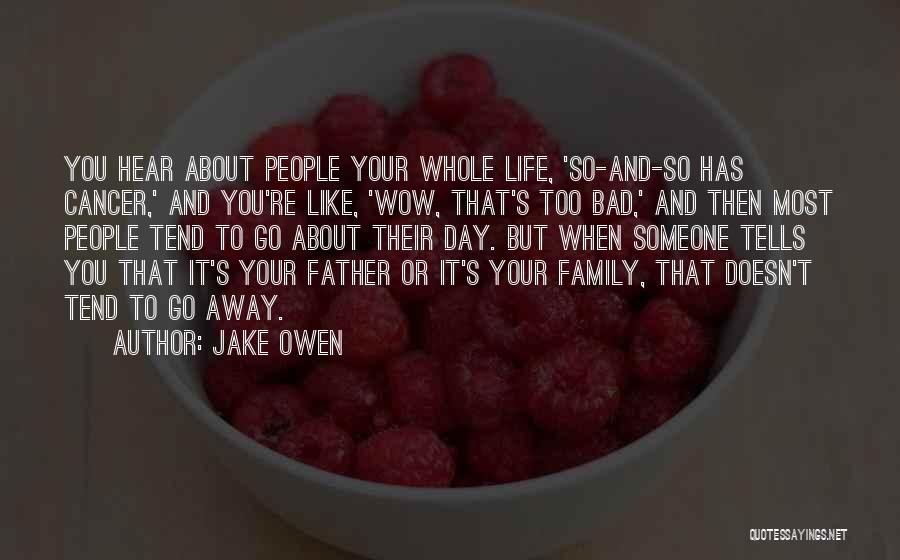 Jake Owen Quotes 1788330