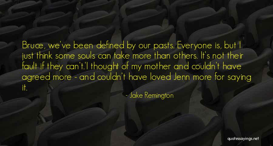 Jake Remington Quotes 181002