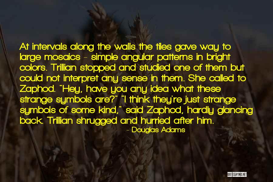 Jake Rosati Quotes By Douglas Adams Jake Rosati Quotes By Douglas Adams