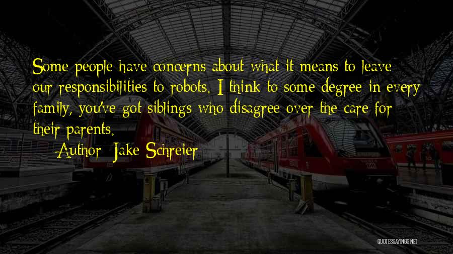 Jake Schreier Quotes 1847162