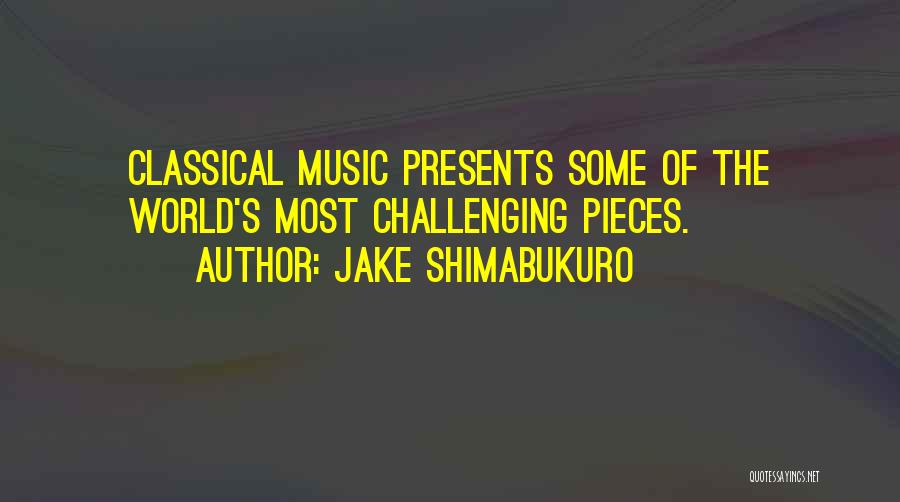 Jake Shimabukuro Quotes 958449