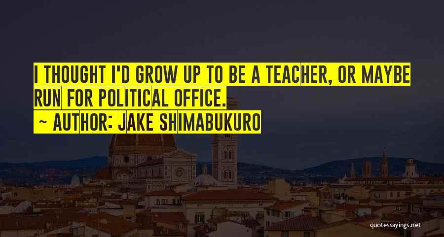 Jake Shimabukuro Quotes 98213