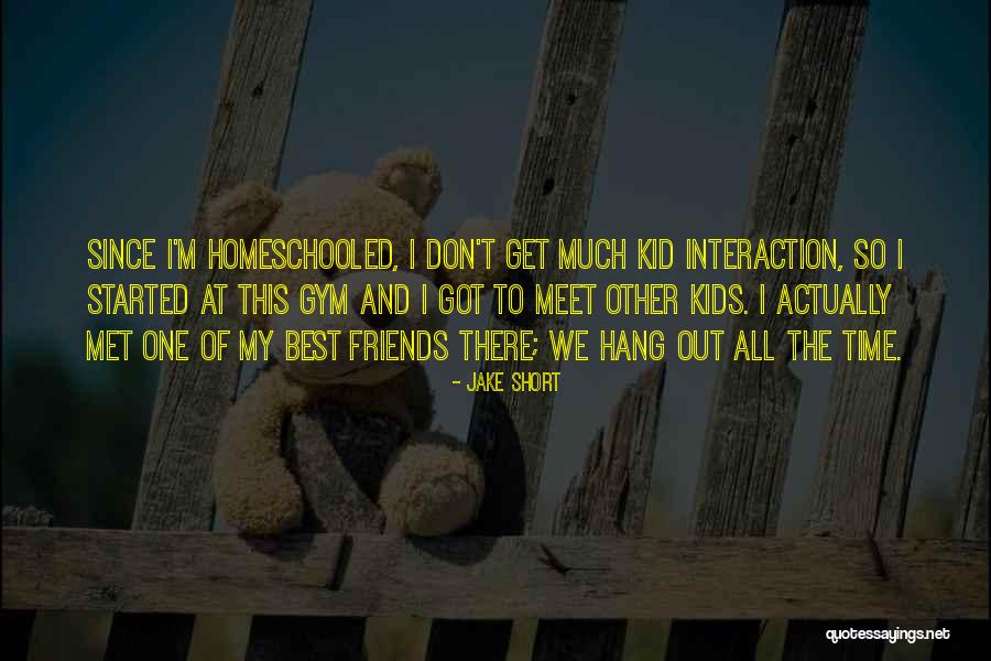 Jake Short Quotes 1197838 Jake Short Quotes 1197838