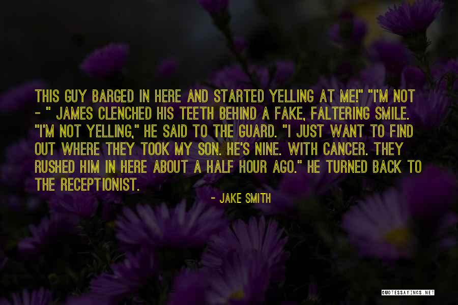 Jake Smith Quotes 1306636