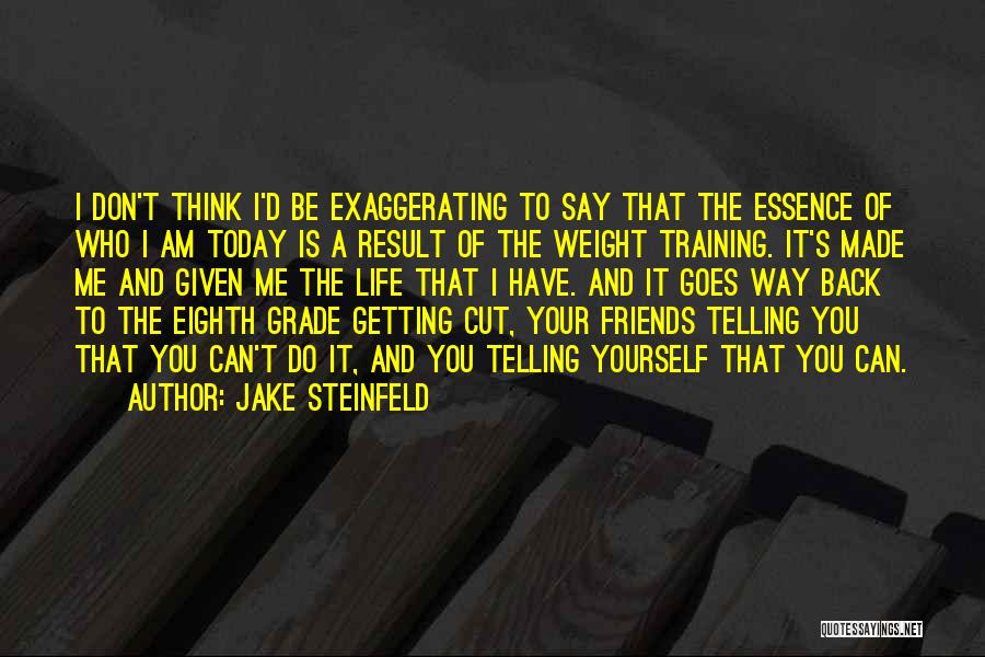 Jake Steinfeld Quotes 2115437