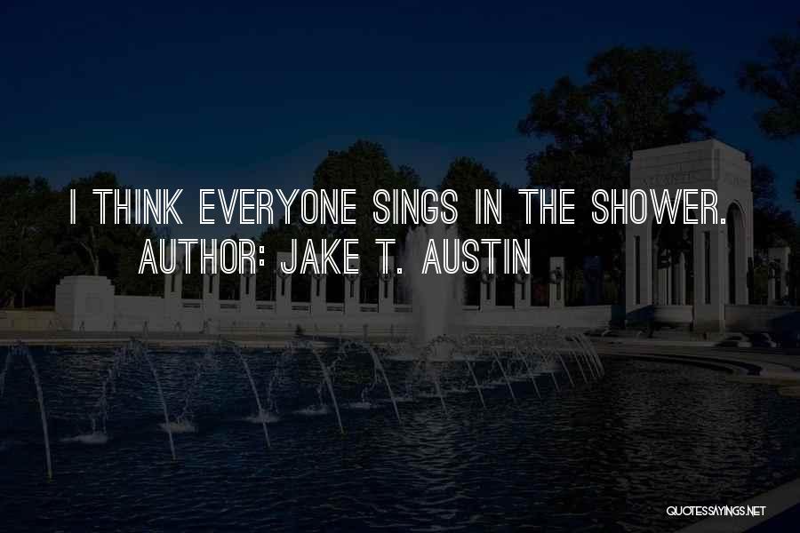 Jake T. Austin Quotes 1318113