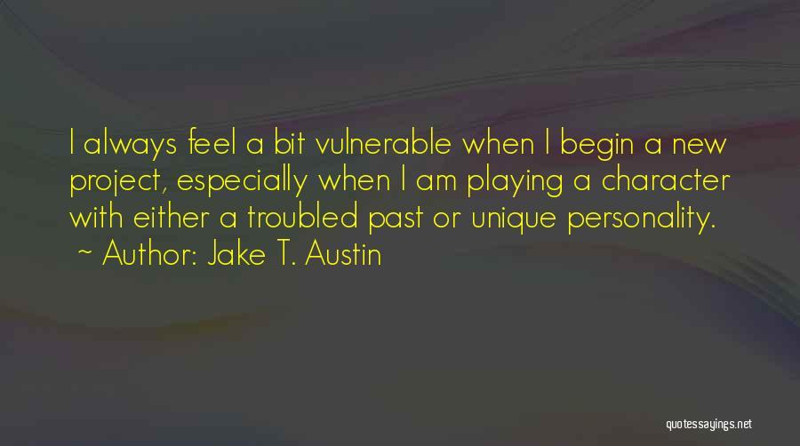 Jake T. Austin Quotes 428396