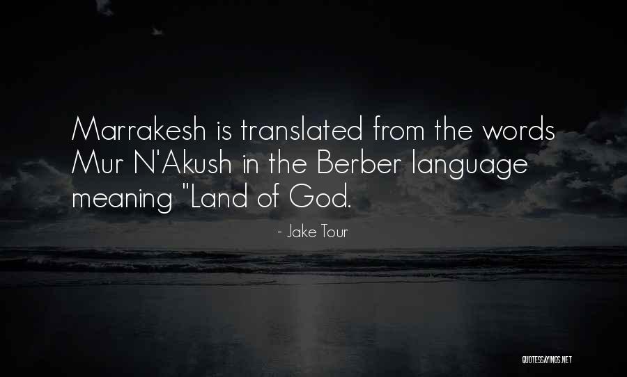Jake Tour Quotes 380211 Jake Tour Quotes 380211