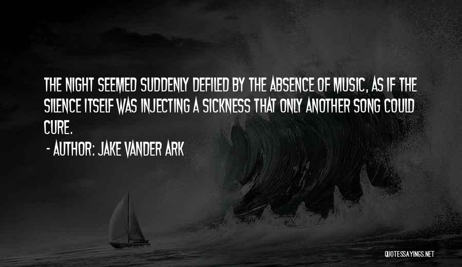 Jake Vander Ark Quotes 1380145