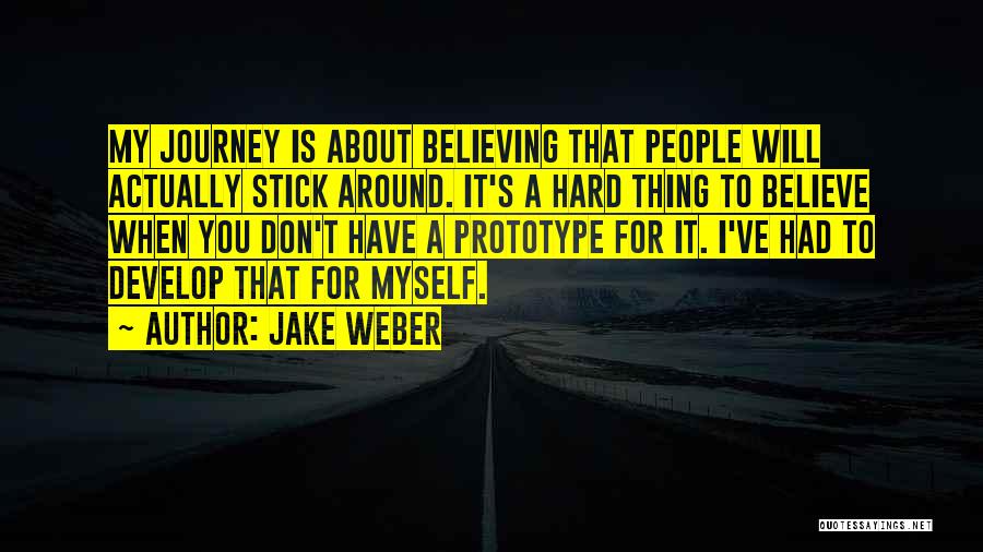 Jake Weber Quotes 532032