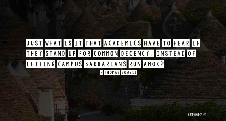Jake Woodard Quotes By Thomas Sowell Jake Woodard Quotes By Thomas Sowell