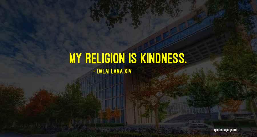 Jakezilla Quotes By Dalai Lama XIV