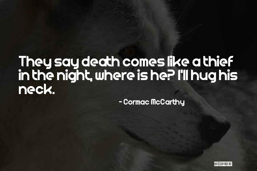 Jakich Mielismy Quotes By Cormac McCarthy Jakich Mielismy Quotes By Cormac McCarthy