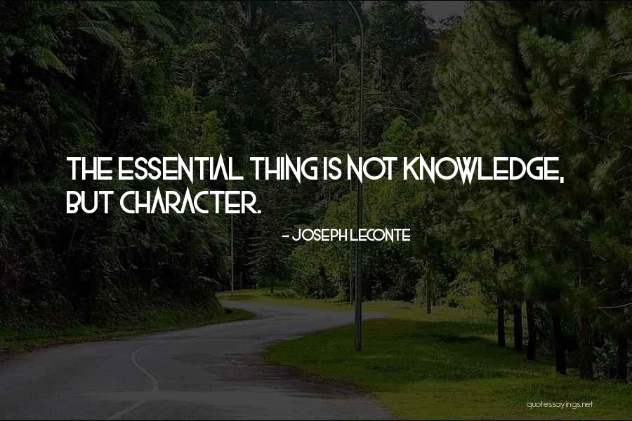 Jakich Zapachow Quotes By Joseph LeConte