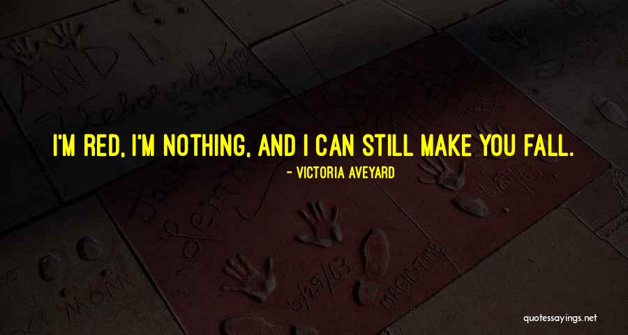 Jakissan Quotes By Victoria Aveyard Jakissan Quotes By Victoria Aveyard