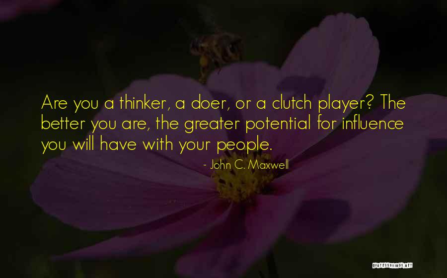 Jakka Naidu Quotes By John C. Maxwell Jakka Naidu Quotes By John C. Maxwell