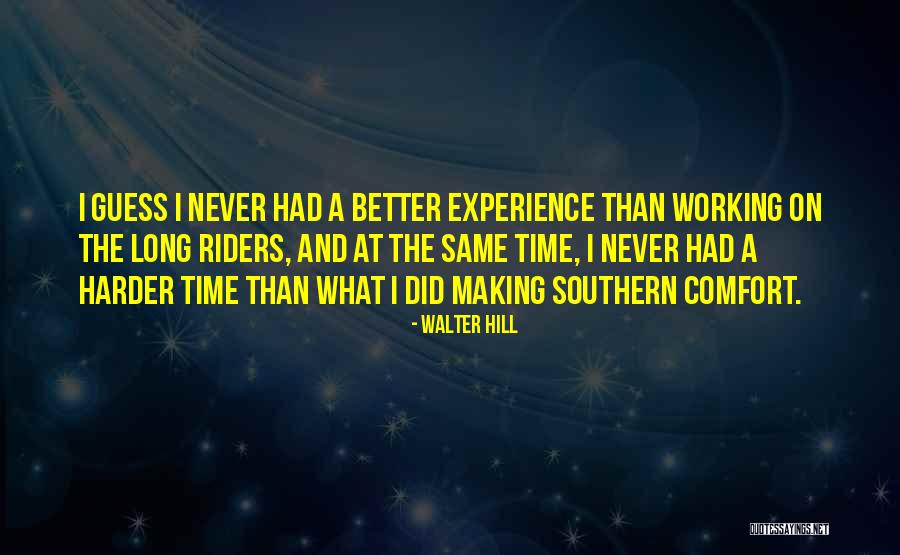 Jakkrit Chewapanya Quotes By Walter Hill Jakkrit Chewapanya Quotes By Walter Hill