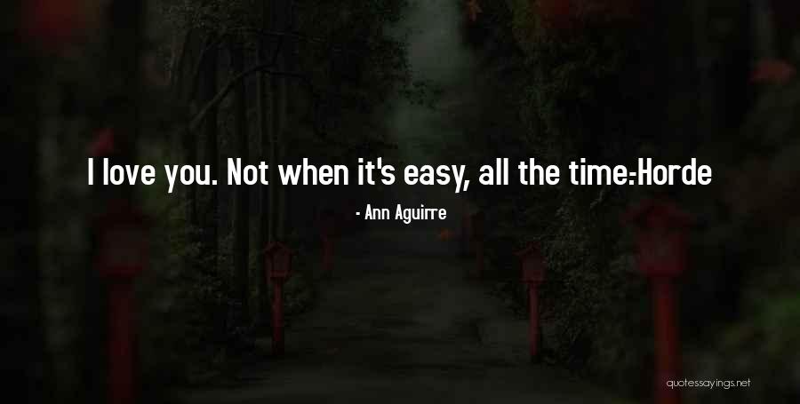 Jaklitsch Gardner Quotes By Ann Aguirre Jaklitsch Gardner Quotes By Ann Aguirre
