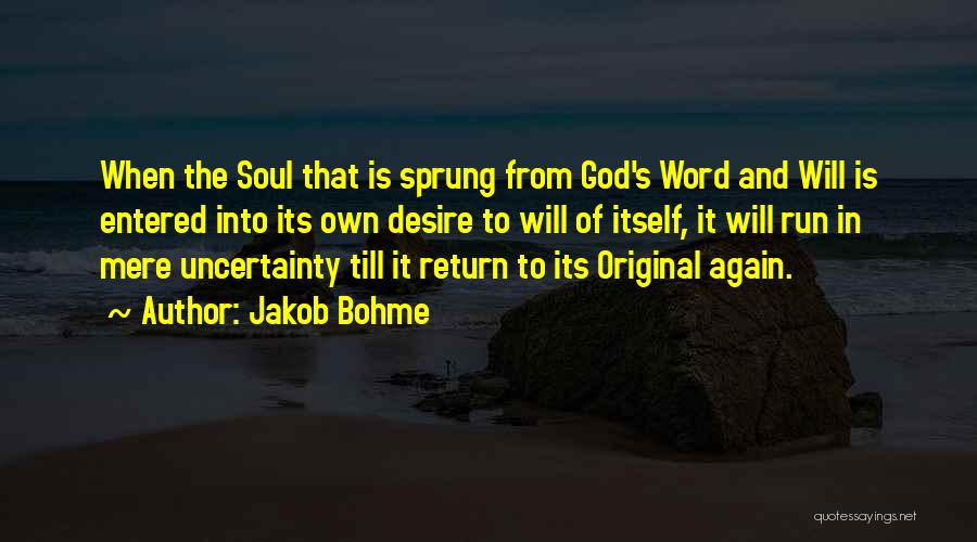 Jakob Bohme Quotes 1018551
