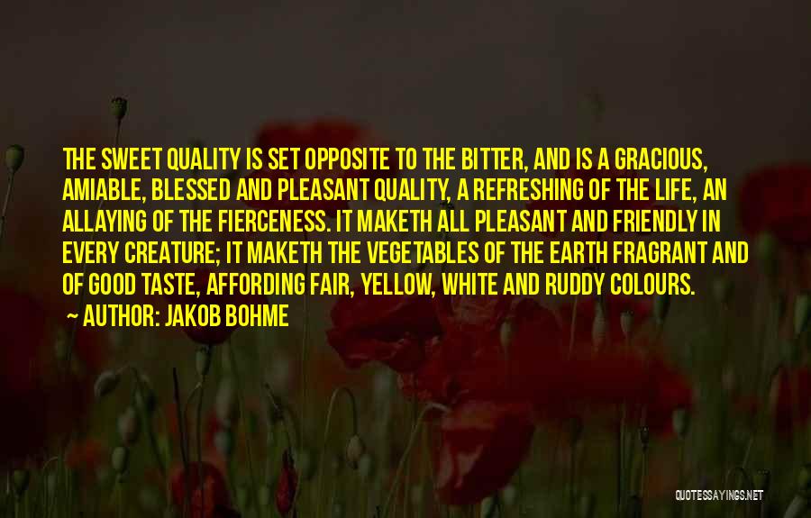 Jakob Bohme Quotes 1928809