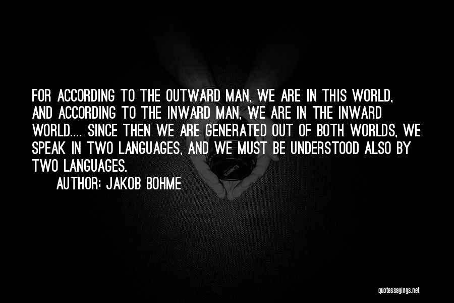 Jakob Bohme Quotes 695586