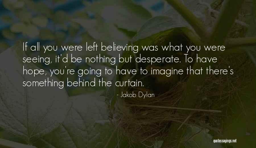 Jakob Dylan Quotes 1137403 Jakob Dylan Quotes 1137403