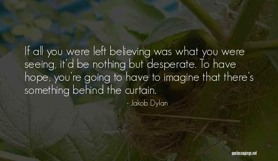 Jakob Dylan Quotes 1137403