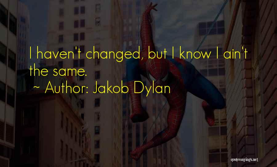 Jakob Dylan Quotes 1631066