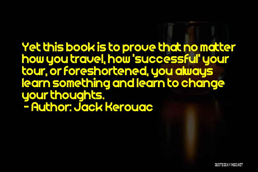 Jakob The Liar Quotes By Jack Kerouac