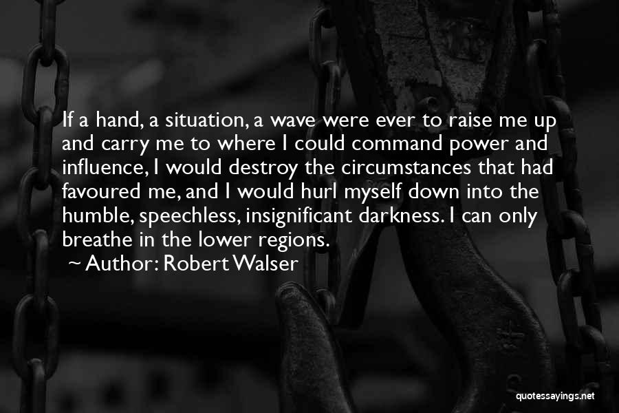 Jakob Von Gunten Quotes By Robert Walser